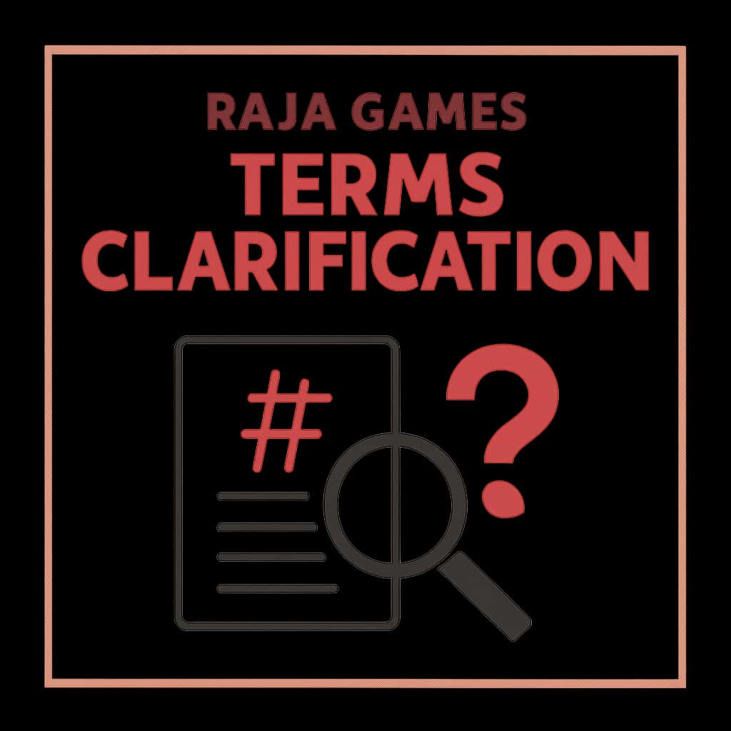 An educational diagram illustrating key aspects of Raja Games Terms Clarification.