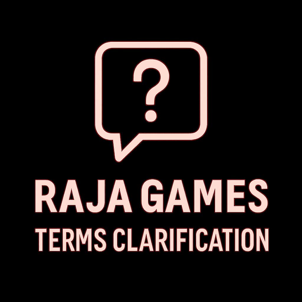 A badge representing Raja Games Terms Clarification, designed for informational purposes.